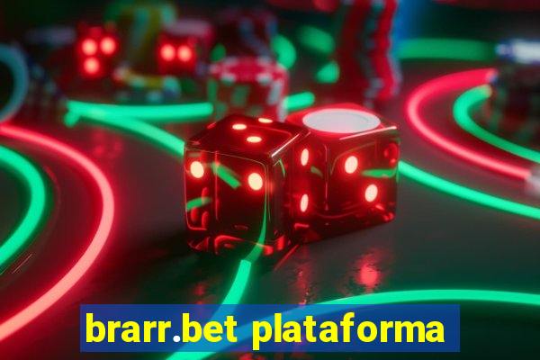 brarr.bet plataforma